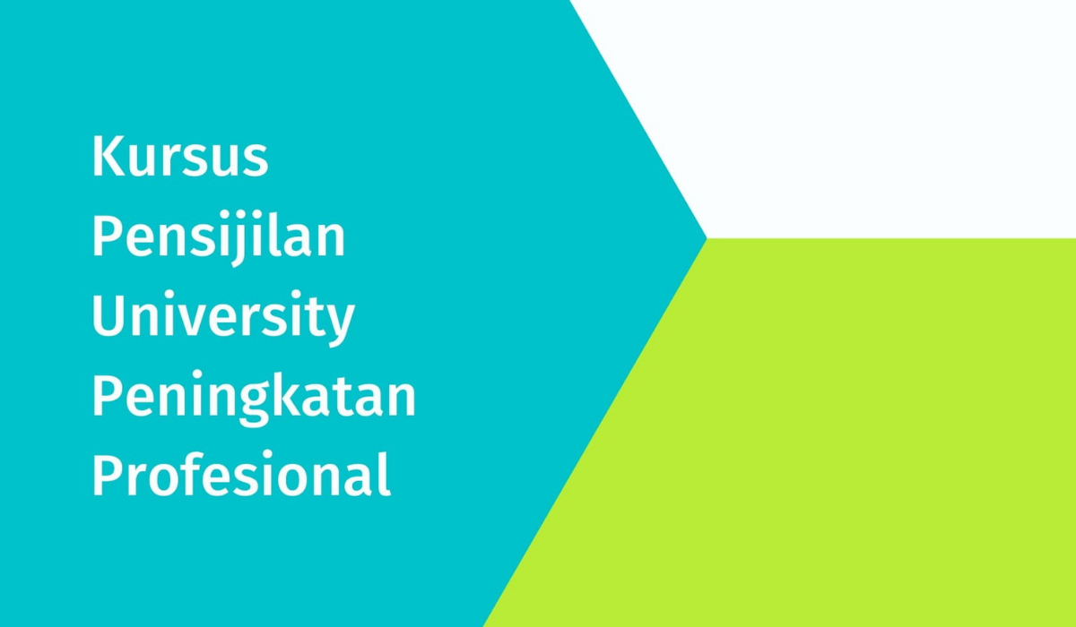 Kursus Pensijilan University Peningkatan Profesional